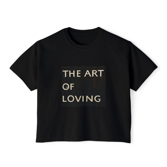 The Art of Loving Boxy Tee — Women's Graphic Crop T-Shirt