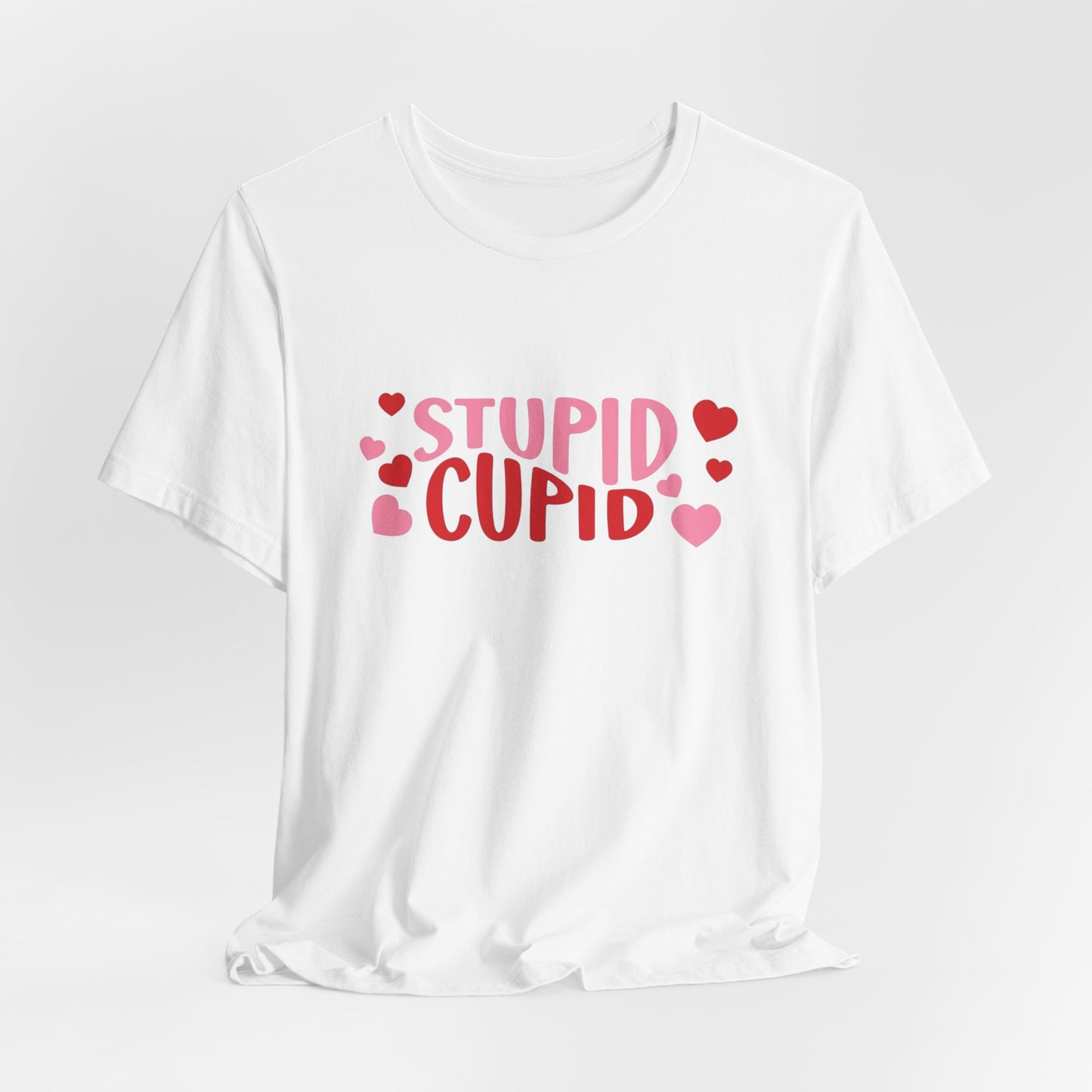 Stupid Cupid Unisex Jersey Short Sleeve Tee