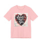 Love That For You T‑Shirt — Heart Script Valentine Tee