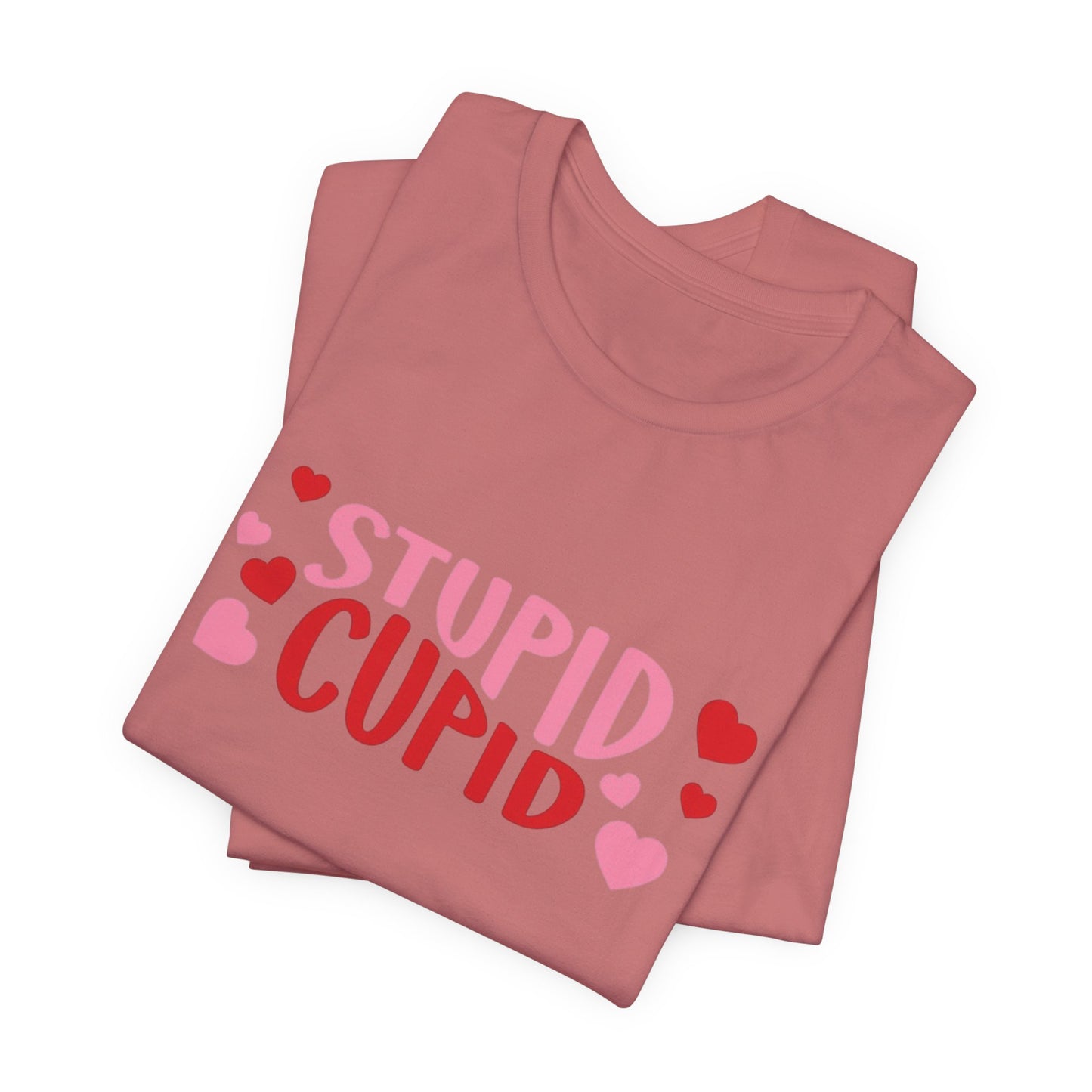 Stupid Cupid Unisex Jersey Short Sleeve Tee
