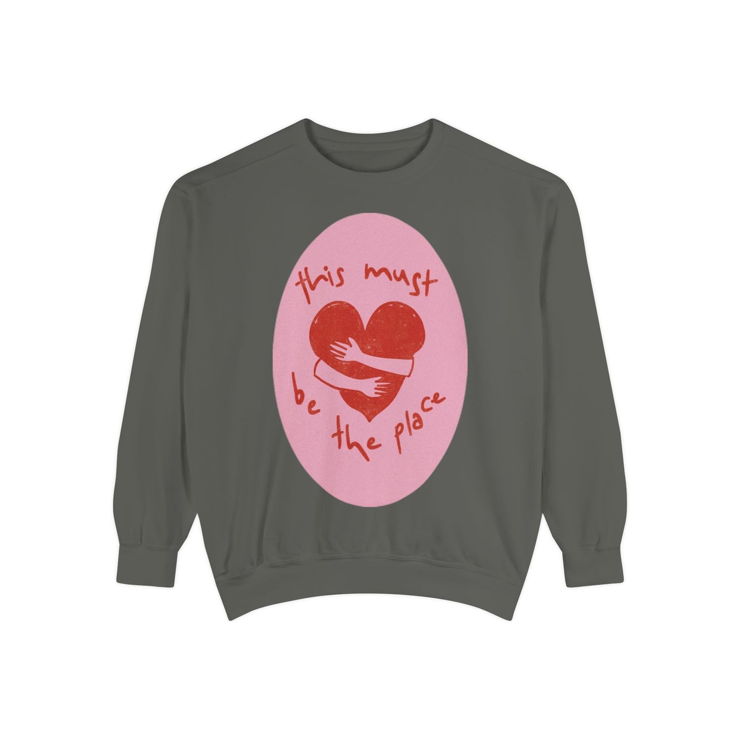 Heart Patch Sweatshirt — "This Must Be The Place" Cozy Graphic Crewneck