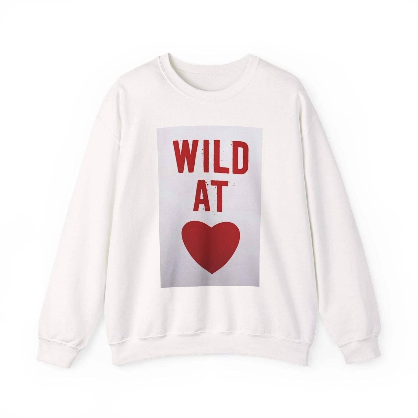 Wild At Heart Crewneck Sweatshirt — Graphic Sweatshirt, Valentine's Day Casual Pullover