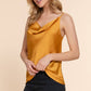 `' SLIM FIT COWL NECK SATIN CAMI TOP