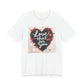 Love That For You T‑Shirt — Heart Script Valentine Tee