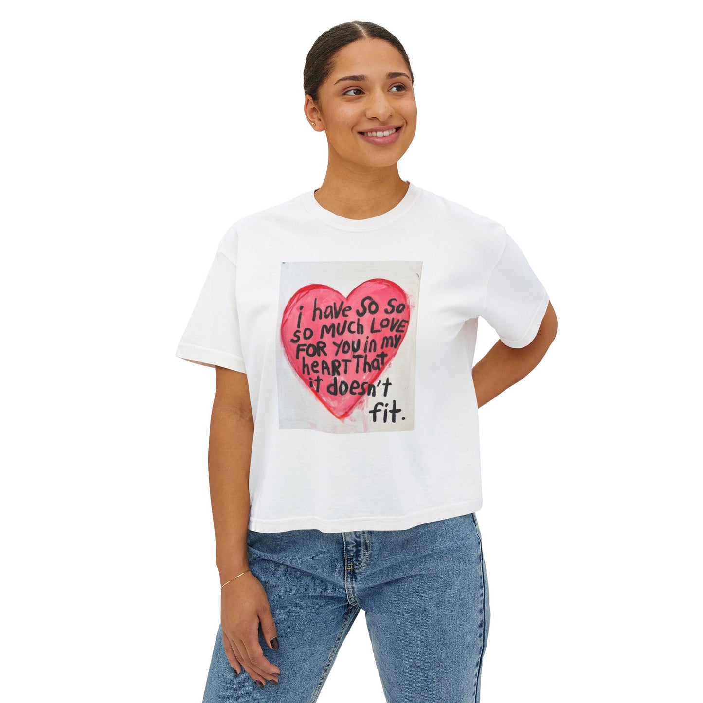 Love Overflow Boxy Tee — "I Have So So So Much Love For You" Heart Graphic