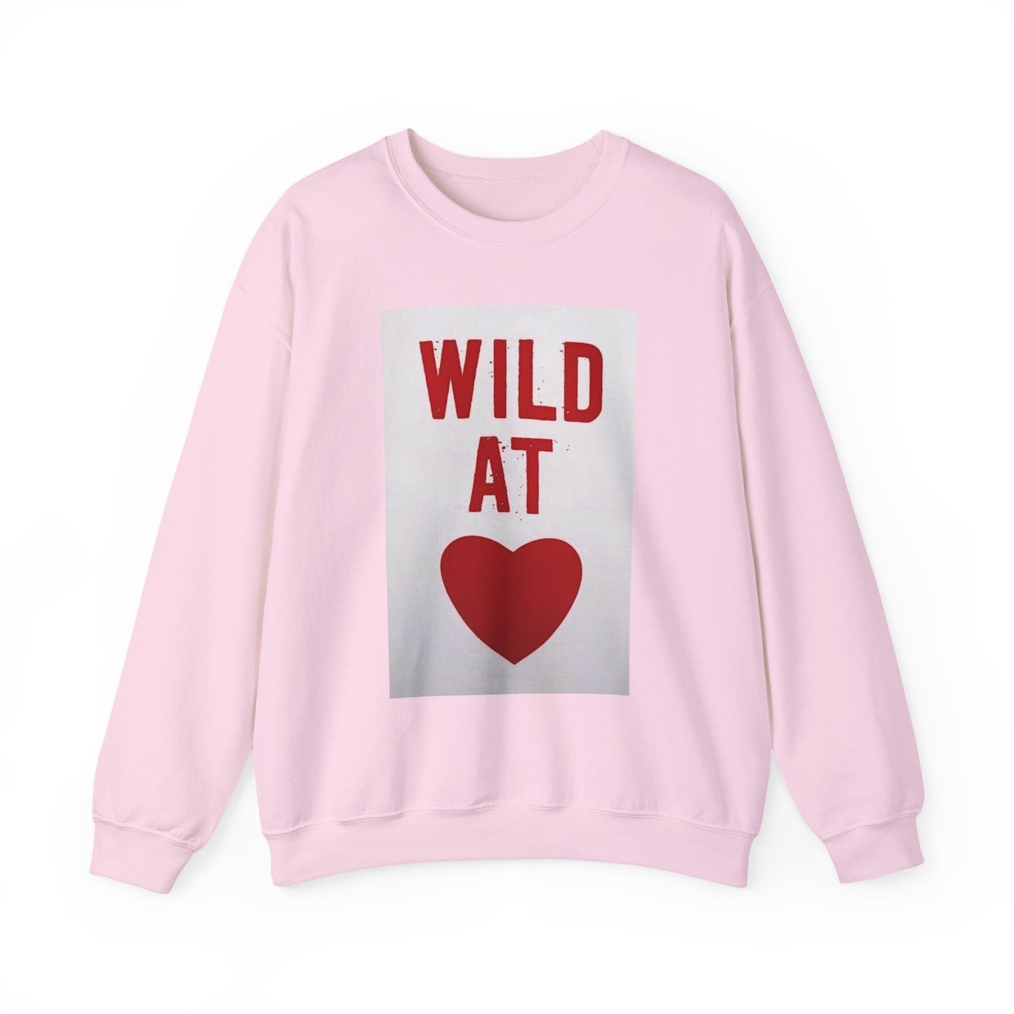 Wild At Heart Crewneck Sweatshirt — Graphic Sweatshirt, Valentine's Day Casual Pullover