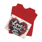 Love That For You T‑Shirt — Heart Script Valentine Tee