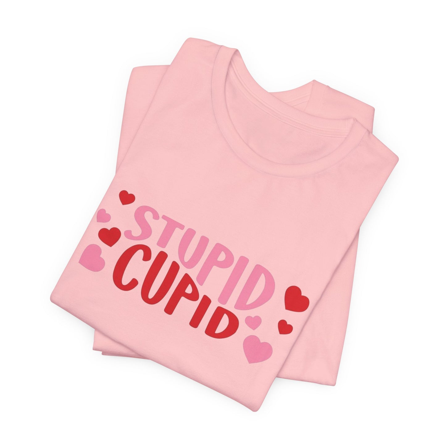 Stupid Cupid Unisex Jersey Short Sleeve Tee