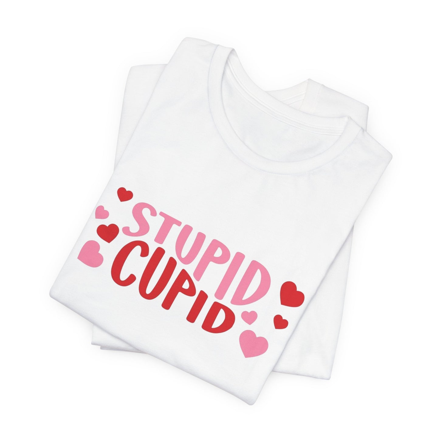 Stupid Cupid Unisex Jersey Short Sleeve Tee