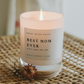 Best Mom Ever! 11 oz Soy Candle - Home Decor & Gifts