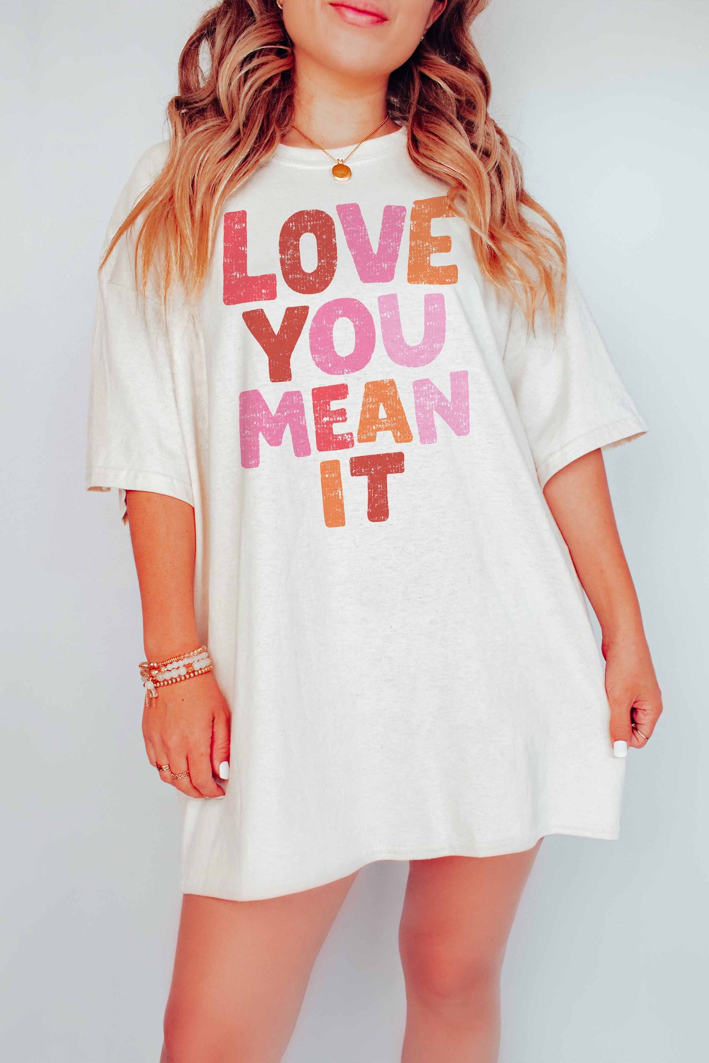 LOVE YOU MEAN IT OVERSIZED TEE